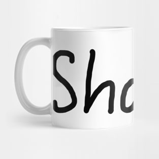 Shart Mug